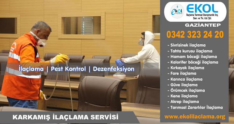 Karkamış İlaçlama Firması